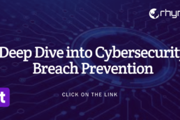 Deep Dive into Cybersecurity Breach Prevention